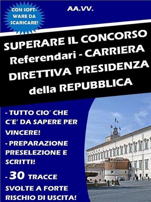 cover image of SUPERARE IL CONCORSO Referendari--Carriera Direttiva PRESIDENZA DELLA REPUBBLICA